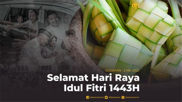 Selamat Hari Raya Idul Fitri 1443H