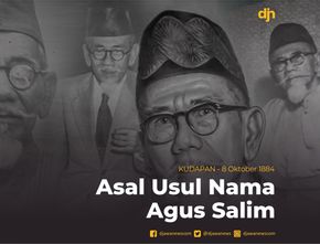 Asal Usul Nama Agus Salim