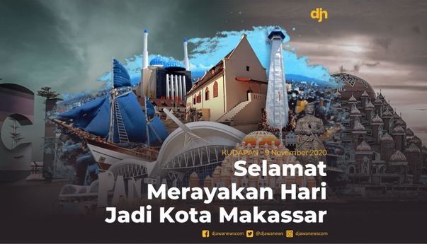 Selamat Merayakan Hari Jadi Kota Makassar