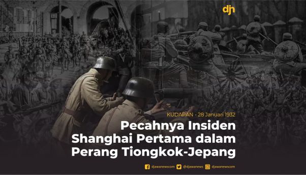 Pecahnya Insiden Shanghai Pertama dalam Perang Tiongkok-Jepang
