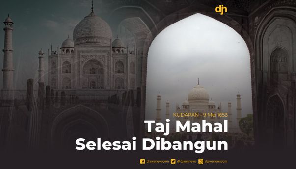 Taj Mahal Selesai Dibangun