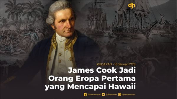James Cook Jadi Orang Eropa Pertama yang Mencapai Hawaii