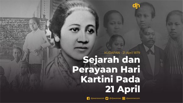 Sejarah dan Perayaan Hari Kartini Pada 21 April