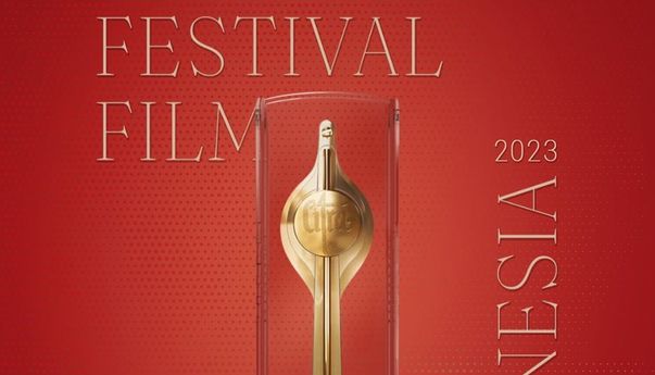Daftar Lengkap Nominasi Ajang Penghargaan Festival Film Indonesia 2023