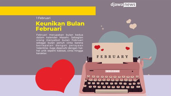 Fakta Menarik Bulan Februari: Dari Cinta hingga Karakter