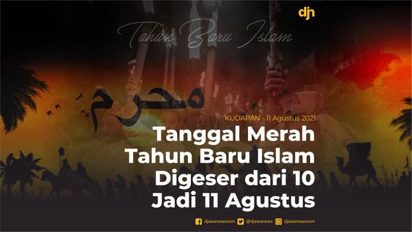 Tanggal Merah Tahun Baru Islam Digeser dari 10 Jadi 11 Agustus