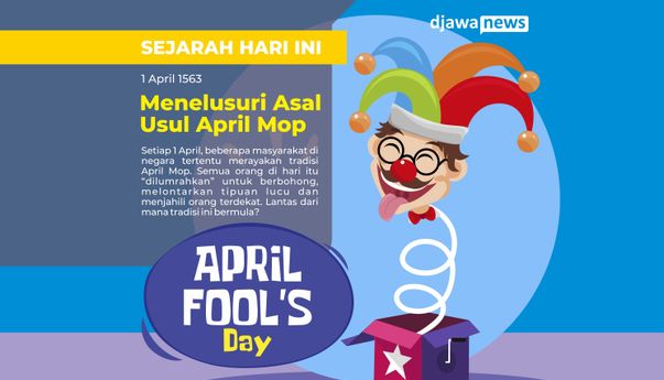 Diperingati Setiap 1 April, Dari Mana April Mop Bermula?