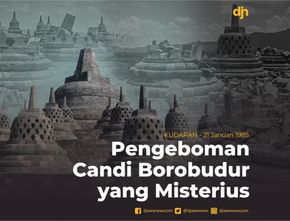 Pengeboman Candi Borobudur yang Misterius