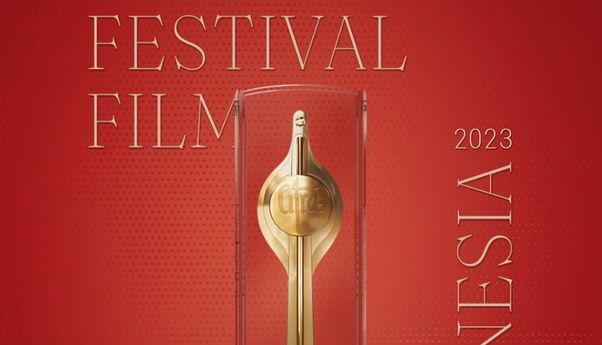 Daftar Lengkap Nominasi Ajang Penghargaan Festival Film Indonesia 2023