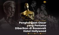 Penghargaan Oscar yang Pertama Diberikan di Roosevelt Hotel Hollywood