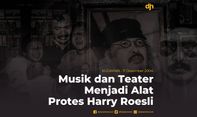 Musik dan Teater Menjadi Alat Protes Harry Roesli