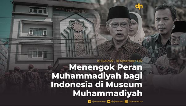 Menengok Peran Muhammadiyah bagi Indonesia di Museum Muhammadiyah
