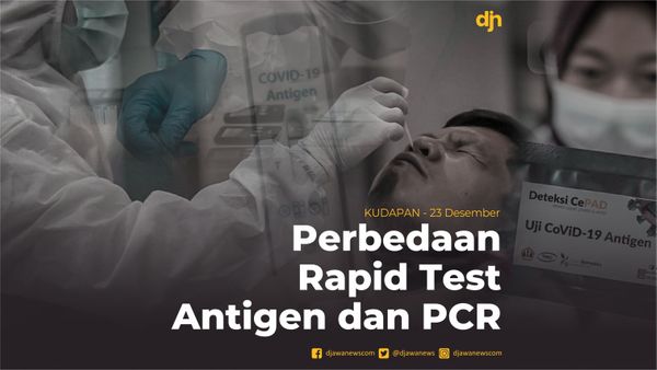 Perbedaan Rapid Test Antigen dan PCR