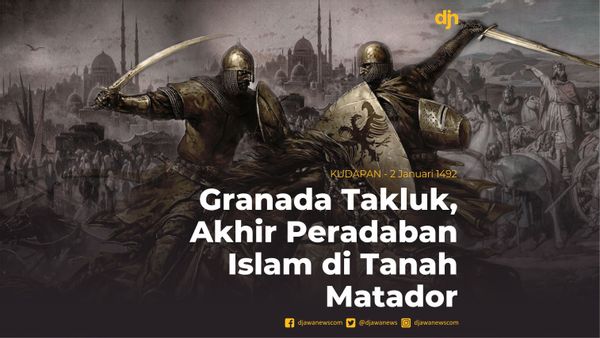 Granada Takluk, Akhir Peradaban Islam di Tanah Matador