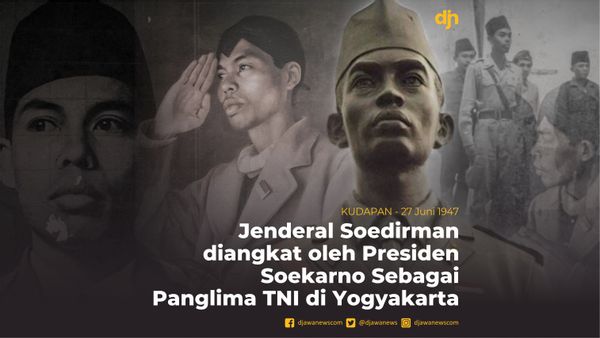 Jendral Soedirman diangkat oleh Presiden Soekarno Sebagai Panglima TNI di Yogyakarta