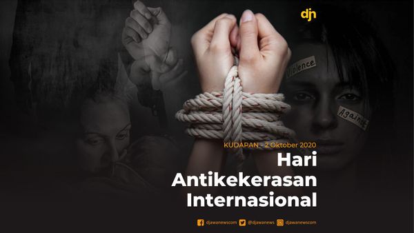 2 Oktober, Mari Kampanyekan Hari Antikekerasan Internasional