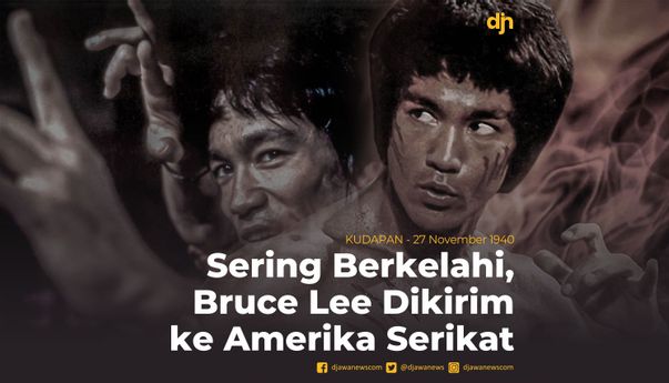 Sering Berkelahi, Bruce Lee Dikirim ke Amerika Serikat