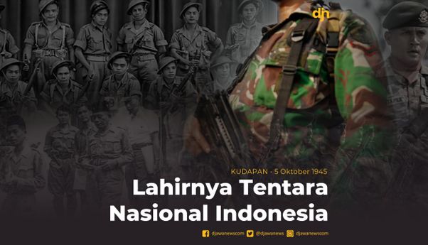 Lahirnya Tentara Nasional Indonesia