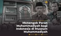 Menengok Peran Muhammadiyah bagi Indonesia di Museum Muhammadiyah