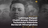 Lahirnya Penyair Chairil Anwar, Penyair Terkemuka Indonesia Berdarah Minangkabau