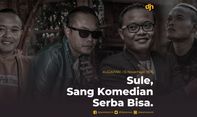 Sule, Sang Komedian Serba Bisa