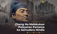 Cheng Ho Melakukan Pelayaran Pertama ke Samudera Hindia