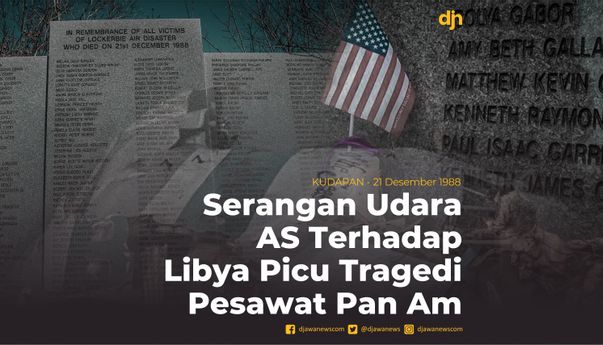 Serangan Udara AS Terhadap Libya Picu Tragedi Pesawat Pan Am