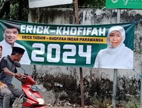 Spanduk Erick Thohir-Khofifah Maju di Pilpres 2024 Banyak di Jember, Beneran atau Cuma Candaan?