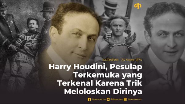 Harry Houdini, Pesulap Terkemuka yang Terkenal Karena Trik Meloloskan Dirinya