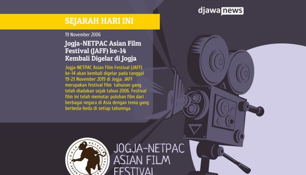 Festival Film Tahunan Bertajuk Jogja-NETPAC Asian Film Festival 2019 Kembali Digelar