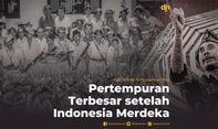Pertempuran Terbesar setelah Indonesia Merdeka