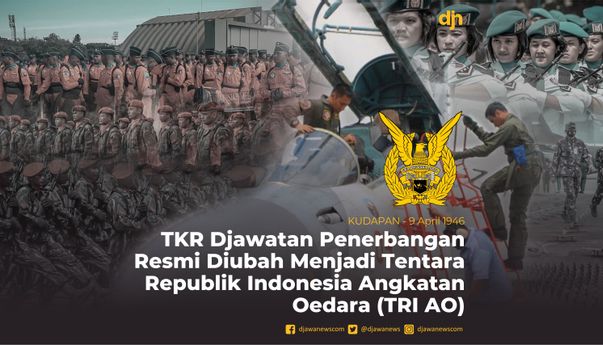 TKR Djawatan Penerbangan Resmi Diubah Menjadi Tentara Republik Indonesia Angkatan Oedara (TRI AO)