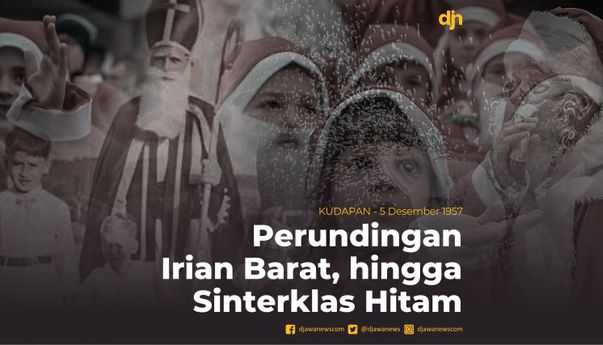 Perundingan Irian Barat, hingga Sinterklas Hitam