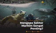 Mengapa Sektor Maritim Sangat Penting?