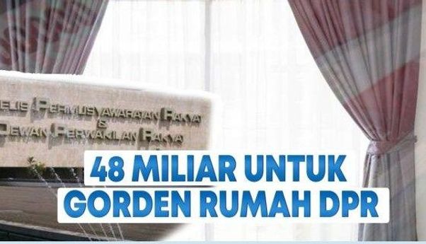 Tender Gorden DPR Senilai Rp48 Miliar Dibatalkan: Akibat Dikritik Habis oleh Rakyat