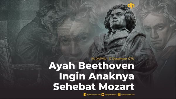 Ayah Beethoven Ingin Anaknya Sehebat Mozart