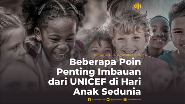 Beberapa Poin Penting Imbauan dari UNICEF di Hari Anak Sedunia
