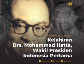 Kelahiran Drs. Mohammad Hatta, Wakil Presiden Indonesia Pertama