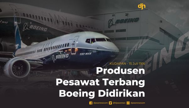 Produsen Pesawat Terbang Boeing Didirikan