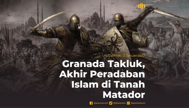 Granada Takluk, Akhir Peradaban Islam di Tanah Matador