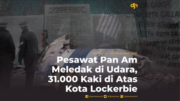 21 Desember 1988: Pesawat Pan Am Meledak di Udara, 31.000 Kaki di Atas Kota Lockerbie