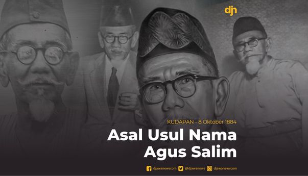 Asal Usul Nama Agus Salim