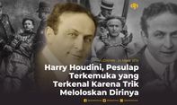 Harry Houdini, Pesulap Terkemuka yang Terkenal Karena Trik Meloloskan Dirinya