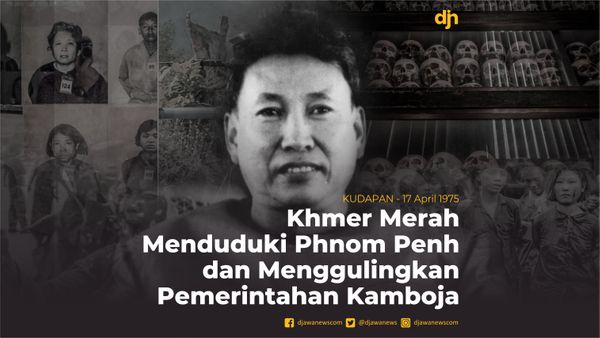 Khmer Merah Menduduki Phnom Penh dan Menggulingkan Pemerintahan Kamboja