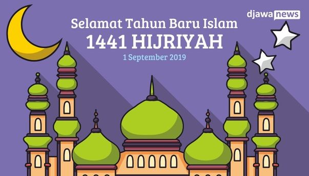 Selamat Datang Tahun Baru Islam 1441 Hijriah
