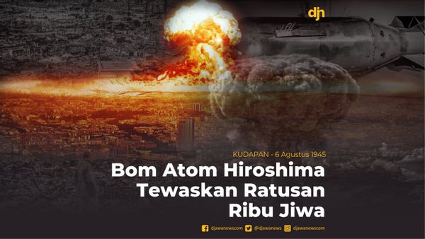Bom Atom Hirosima Tewaskan Ratusan Ribu Jiwa