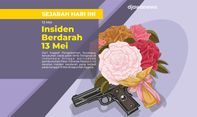 4 Insiden Berdarah yang Terjadi Pada 13 Mei