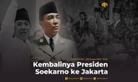 Kembalinya Presiden Soekarno Ke Jakarta