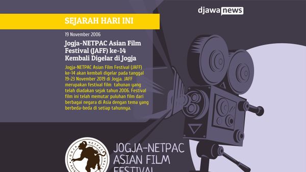 Festival Film Tahunan Bertajuk Jogja-NETPAC Asian Film Festival 2019 Kembali Digelar