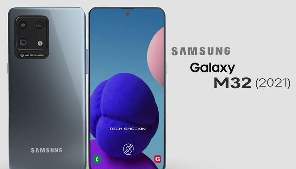 Intip Harga dan Spesifikasi Galaxy M32, Fitur Canggih Apa Saja yang Tersemat Dalam Smartphone Ini?